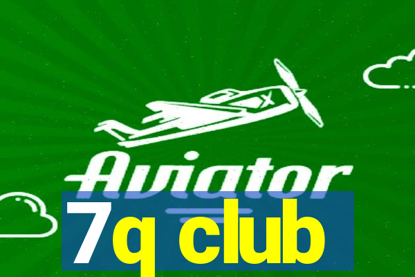 7q club